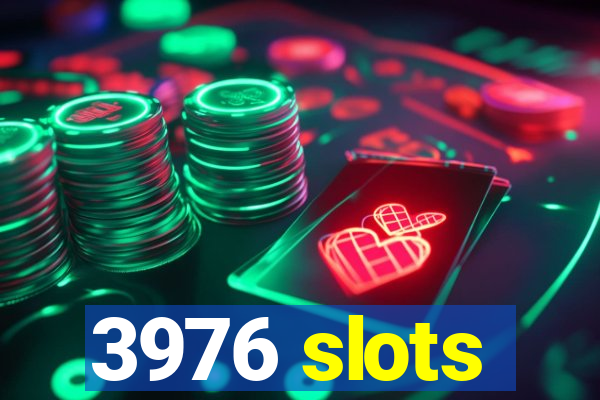 3976 slots
